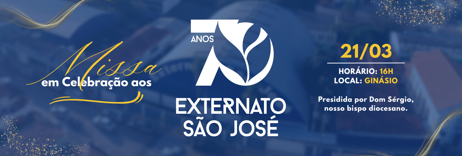 Missa em Celebração dos 70 anos do Externato São José